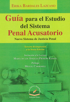 GUÍA PARA EL ESTUDIO DEL SISTEMA PENAL ACUSATORIO EN MÉXICO - Dijuris