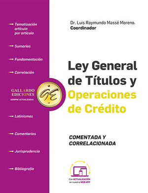 LEY GENERAL DE TÍTULOS Y OPERACIONES DE CRÉDITO COMENTADA Y CORRELACIONADA - 1.ª ED. 2025 (TAMAÑO CARTA)