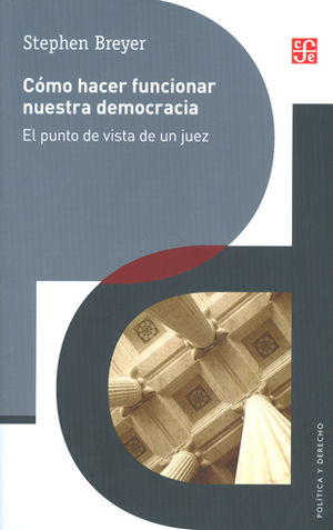 CÓMO HACER FUNCIONAR NUESTRA DEMOCRACIA