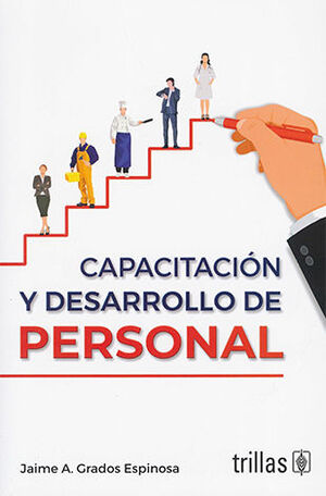 CAPACITACIÓN Y DESARROLLO DE PERSONAL - 7.ª ED. 2024