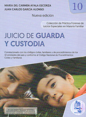 JUICIO DE GUARDA Y CUSTODIA. TOMO 10 - 1.ª ED. 2025 NUEVA EDICIÓN