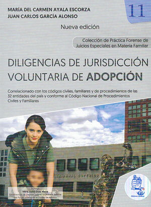 DILIGENCIAS DE JURISDICCIÓN VOLUNTARIA DE ADOPCIÓN. TOMO 11 - 1.ª ED. 2025 NUEVA EDICIÓN