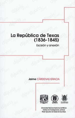 REPÚBLICA DE TEXAS (1836-1845), LA - 1.ª ED. 2023