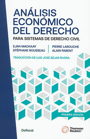 ANÁLISIS ECONÓMICO DEL DERECHO PARA SISTEMAS DE DERECHO CIVIL - 1.ª ED. 2024