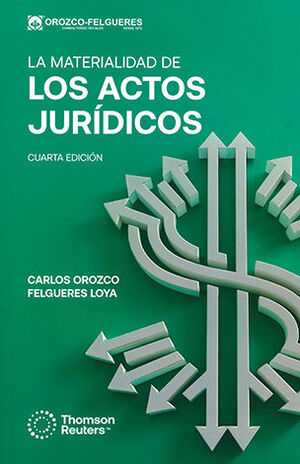 MATERIALIDAD DE LOS ACTOS JURÍDICOS, LA - 4.ª ED. 2024