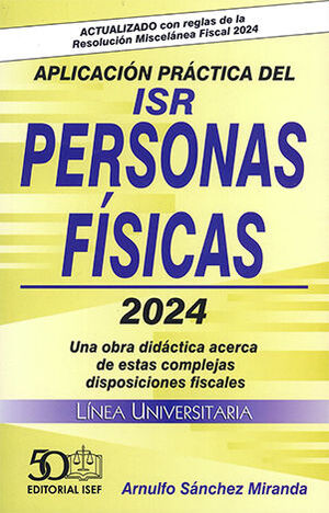 APLICACIÓN PRÁCTICA DEL ISR PERSONAS FÍSICAS - 19.ª ED. 2024