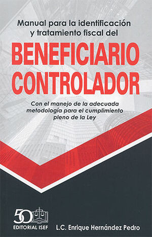 MANUAL PARA LA IDENTIFICACIÓN Y TRATAMIENTO FISCAL DEL BENEFICIARIO CONTROLADOR - 1.ª ED. 2024