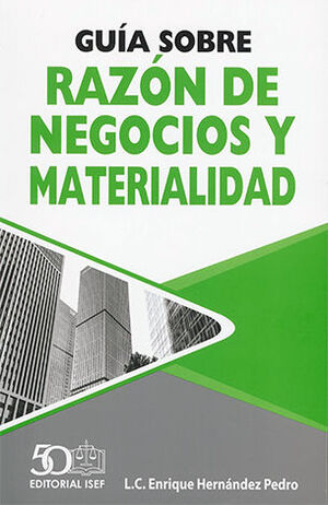 GUÍA SOBRE RAZÓN DE NEGOCIOS Y MATERIALIDAD - 1.ª ED. 2024