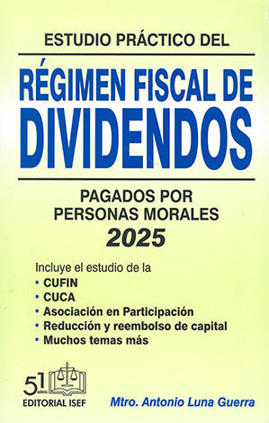 ESTUDIO PRÁCTICO DEL RÉGIMEN FISCAL DE DIVIDENDOS - 15.ª ED. 2025