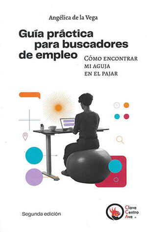 GUÍA PRÁCTICA PARA BUSCADORES DE EMPLEO - 2.ª ED. 2024