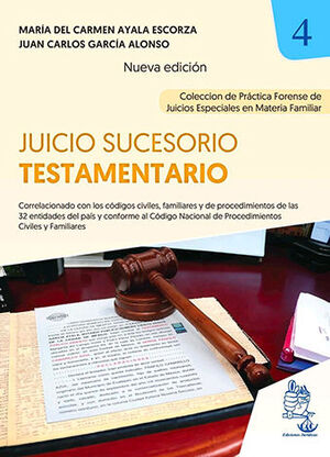 JUICIO SUCESORIO TESTAMENTARIO. TOMO 4 - 1.ª ED. 2024 NUEVA EDICIÓN