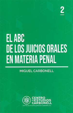 ABC DE LOS JUICIOS ORALES EN MATERIA PENAL, EL #2 - 1.ª ED. 2015