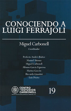 CONOCIENDO A LUIGI FERRAJOLI #19 - 1.ª ED. 2018