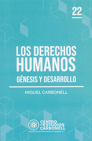 DERECHOS HUMANOS, GÉNESIS Y DESARROLLO, LOS #22 - 1.ª ED.