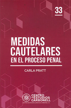 MEDIDAS CAUTELARES EN EL PROCESO PENAL #33 - 1.ª ED. 2024