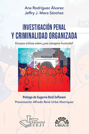 INVESTIGACIÓN PENAL Y CRIMINALIDAD ORGANIZADA - 1.ª ED. 2024