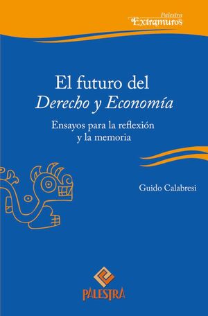 FUTURO DEL DERECHO Y ECONOMÍA, EL - 1.ª ED. 2023