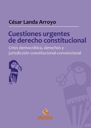 CUESTIONES URGENTES DE DERECHO CONSTITUCIONAL - 1.ª ED. 2024