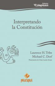 INTERPRETANDO LA CONSTITUCIÓN - 2.ª ED. 2017