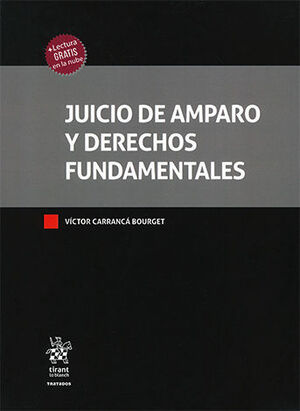 JUICIO DE AMPARO Y DERECHOS FUNDAMENTALES - 1.ª ED. 2024