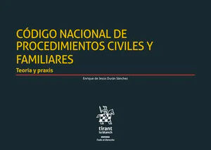 CÓDIGO NACIONAL DE PROCEDIMIENTOS CIVILES Y FAMILIARES - 1.ª ED. 2024