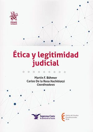 ÉTICA Y LEGITIMIDAD JUDICIAL - 1.ª ED. 2024