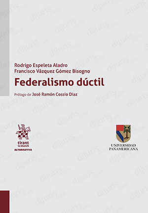 FEDERALISMO DÚCTIL - 1.ª ED. 2023