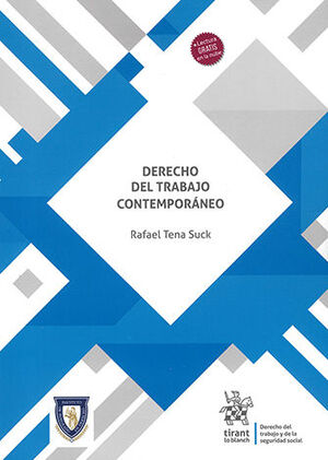 DERECHO DEL TRABAJO CONTEMPORÁNEO - 1.ª ED. 2024