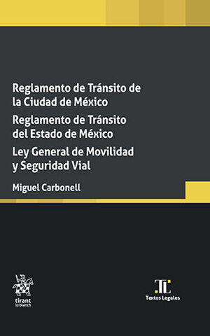 REGLAMENTO DE TRÁNSITO DE LA CIUDAD DE MÉXICO. REGLAMENTO DE TRÁNSITO DEL ESTADO DE MÉXICO.  LEY GENERAL DE MOVILIDAD Y SEGURIDAD VIAL  (CDMX) - 1.ª ED. 2024 (BOLSILLO)