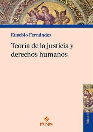 TEORÍA DE LA JUSTICIA Y DERECHOS HUMANOS - 2.ª ED. 2024