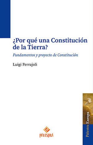 POR QUÉ UNA CONSTITUCIÓN DE LA TIERRA? - 1.ª ED. 2024