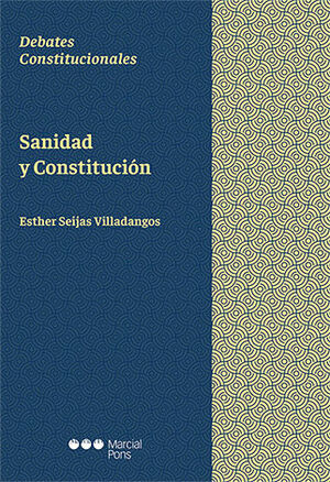 SANIDAD Y CONSTITUCIÓN - 1.ª ED. 2024