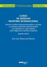 CURSO DE DERECHO MARÍTIMO INTERNACIONAL - 2.ª ED. 2024