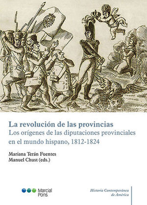 REVOLUCIÓN DE LAS PROVINCIAS, LA - 1.ª ED. 2024