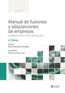 MANUAL DE FUSIONES Y ADQUISICIONES DE EMPRESAS - 4.ª ED. 2024