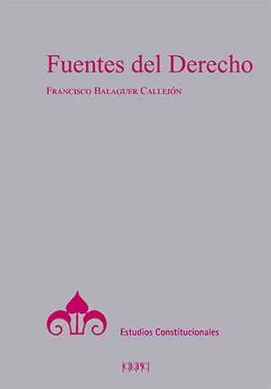 FUENTES DEL DERECHO - 1.ª ED. 2023