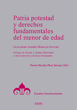 PATRIA POTESTAD Y DERECHOS FUNDAMENTALES DEL MENOR DE EDAD - 1.ª ED. 2024