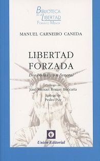 LIBERTAD FORZADA