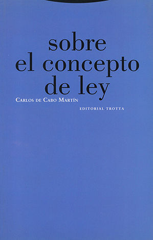 SOBRE EL CONCEPTO DE LEY - 1.ª ED. 2001