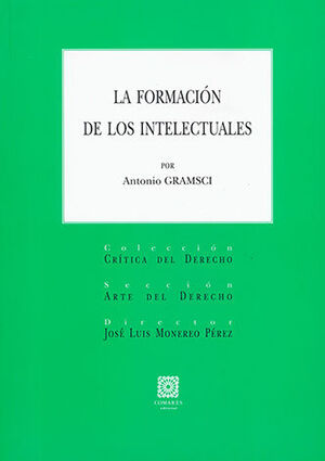 FORMACIÓN DE LOS INTELECTUALES, LA - 1.ª ED. 2020