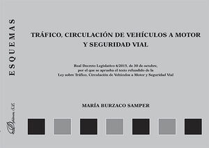 TRÁFICO, CIRCULACIÓN DE VEHÍCULOS A MOTOR Y SEGURIDAD VIAL. ESQUEMAS - 1.ª ED. 2016