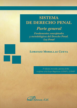 SISTEMA DE DERECHO PENAL. PARTE GENERAL - 3.ª ED. 2016