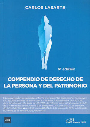 COMPENDIO DE DERECHO DE LA PERSONA Y DEL PATRIMONIO - 6.ª ED. 2016