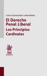 DERECHO PENAL LIBERAL, EL - 1.ª ED. 2018