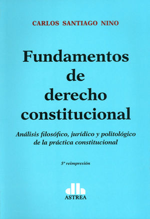 FUNDAMENTOS DE DERECHO CONSTITUCIONAL - 1.ª ED. 1992, 6.ª REIMP. 2021