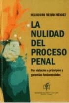 NULIDAD DEL PROCESO PENAL LA