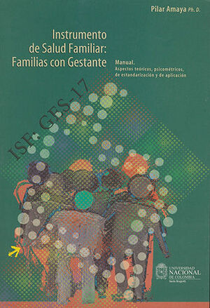 INSTRUMENTO DE SALUD FAMILIAR. FAMILIAS CON GESTANTE ISF: GES- 17