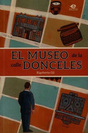MUSEO DE LA CALLE DONCELES, EL