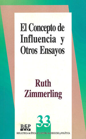 CONCEPTO DE INFLUENCIA Y OTROS ENSAYOS, EL - 2.ª ED. 2001.