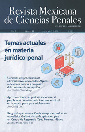 REVISTA MEXICANA DE CIENCIAS PENALES NÚM. 22 (ENERO-ABRIL 2024) TEMAS ACTUALES EN MATERIA JURÍDICO-PENAL